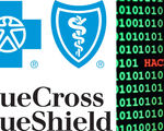 Have bluecross blueshield for insurance they just got hacked and 10 million customer's data has been exposed